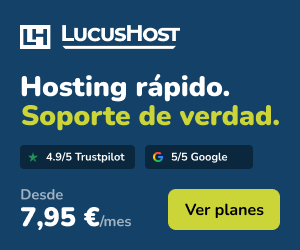 LucusHost: hosting rápido y soporte de verdad, desde 7,95 €/mes. Ver planes