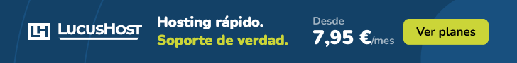 LucusHost: hosting rápido y soporte de verdad, desde 7,95 €/mes. Ver planes